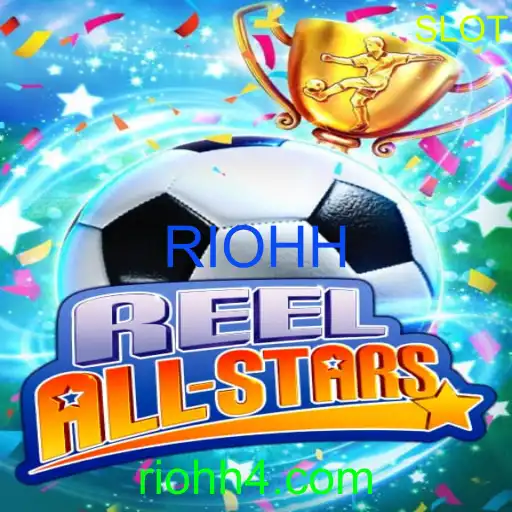 Descubra o Fascinante Jogo ReelAllStars com o Inovador Bônus RIOHH